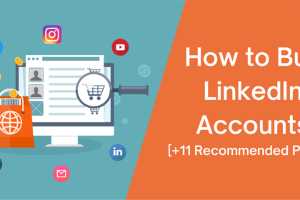 Buy linkedin accounts​ Safely: A Smart Strategy for Faster Business Growth