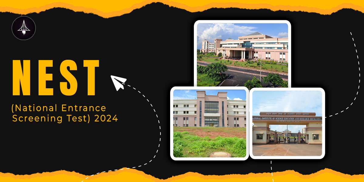 National Entrance Screening Test: A Complete Guide for Aspirants